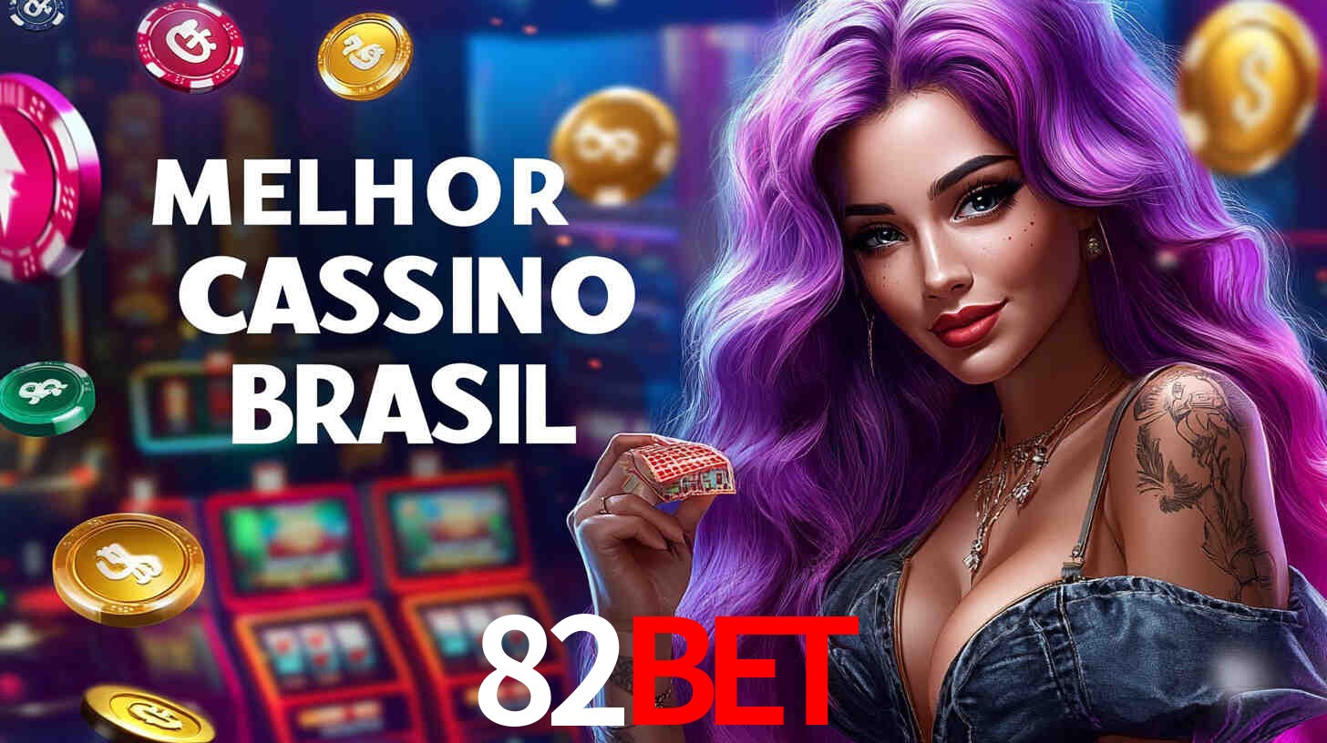 Apostas Esportivas na 82bet: Um Guia Completo